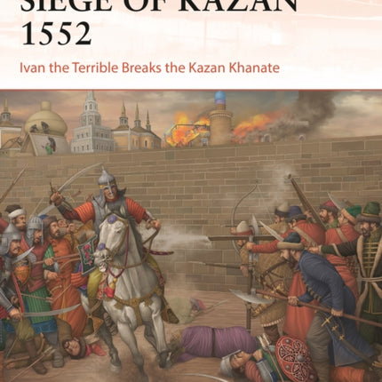 Siege of Kazan 1552
