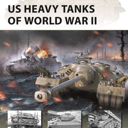 Us Heavy Tanks of World War II