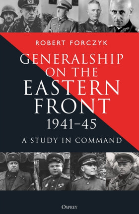Generalship on the Eastern Front 194145