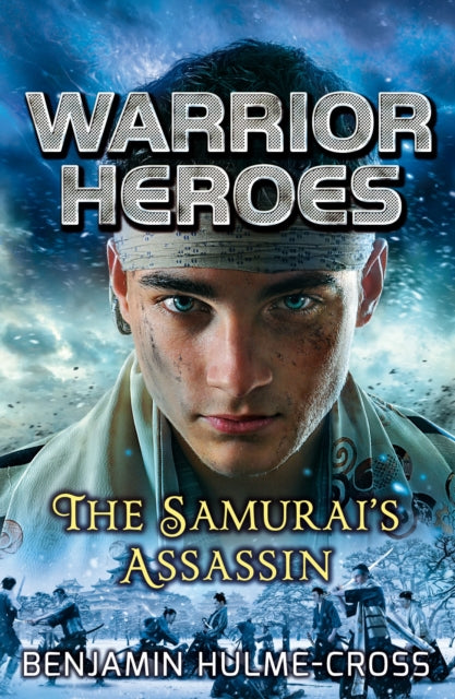 Warrior Heroes: The Samurai's Assassin