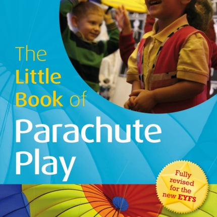 The Little Book of Parachute Play: Little Books with Big Ideas (24)