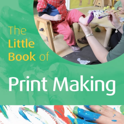 The Little Book of Print-making