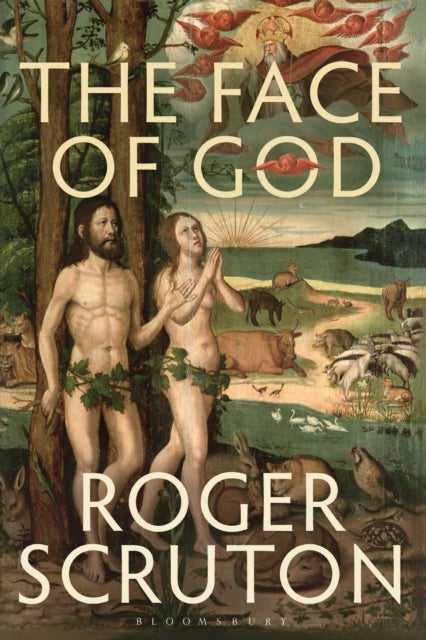 The Face of God: The Gifford Lectures