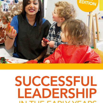 Successful Leadership in the Early Years