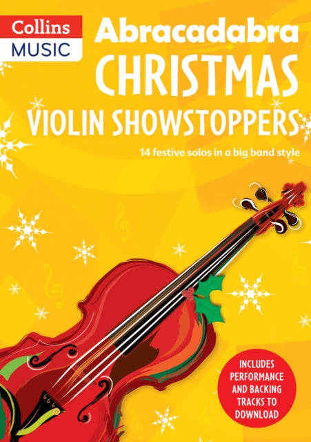 Abracadabra Christmas Violin Showstoppers Abracadabra Strings