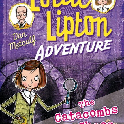 The Catacombs of Chaos A Lottie Lipton Adventure