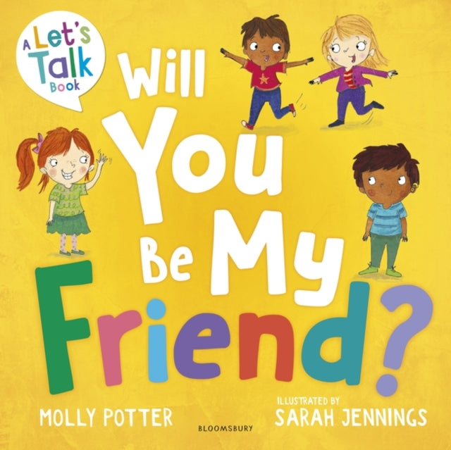 Will You Be My Friend?: A Let’s Talk picture book to help young children understand friendship