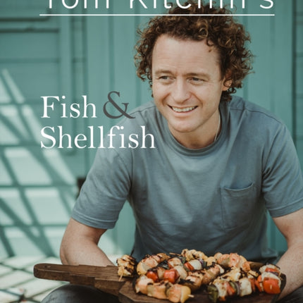 Tom Kitchin's Fish and Shellfish