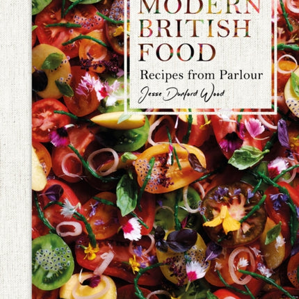 Modern British Food: Recipes from Parlour