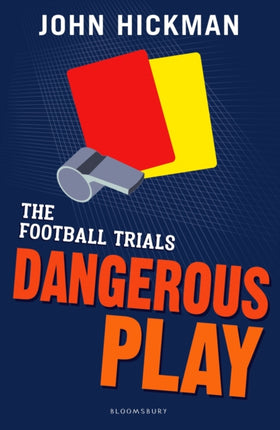 The Football Trials Dangerous Play