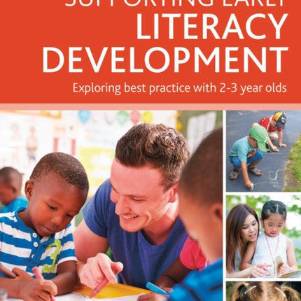 Supporting Early Literacy Development: Exploring best practice with 2-3 year olds