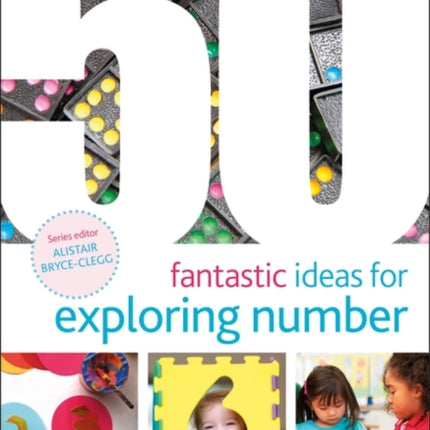 50 Fantastic Ideas for Exploring Number