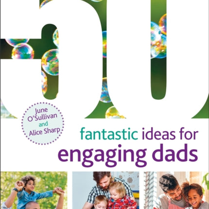 50 Fantastic Ideas for Engaging Dads