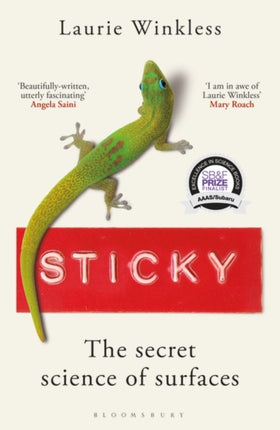 Sticky: The Secret Science of Surfaces