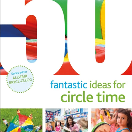 50 Fantastic Ideas for Circle Time