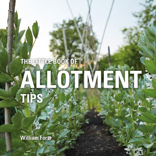 The Little Book of Allotment Tips