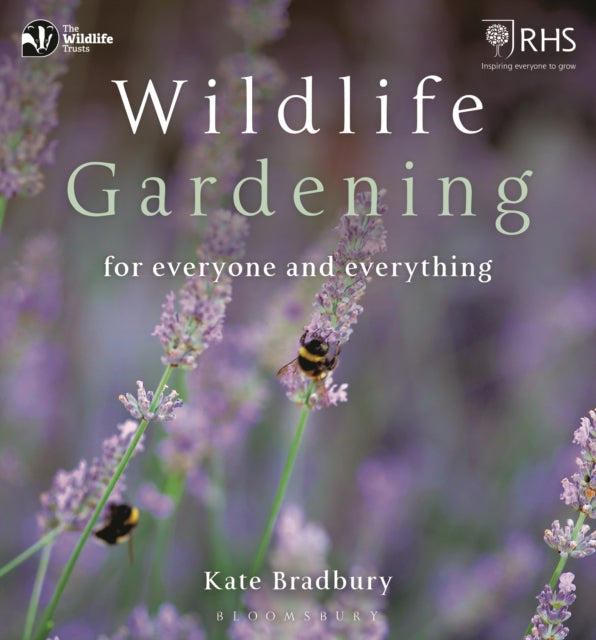 Wildlife Gardening: For Everyone and Everything