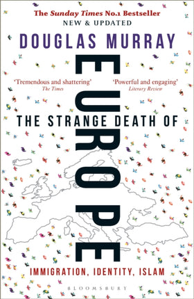 The Strange Death of Europe: Immigration, Identity, Islam