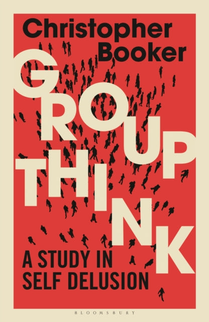 Groupthink: A Study in Self Delusion