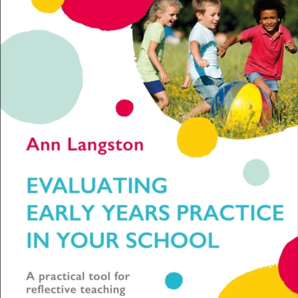 Evaluating Early Years Practice in Your School
