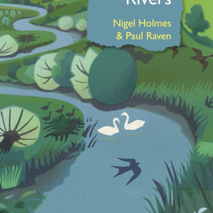 Rivers: A natural and not-so-natural history