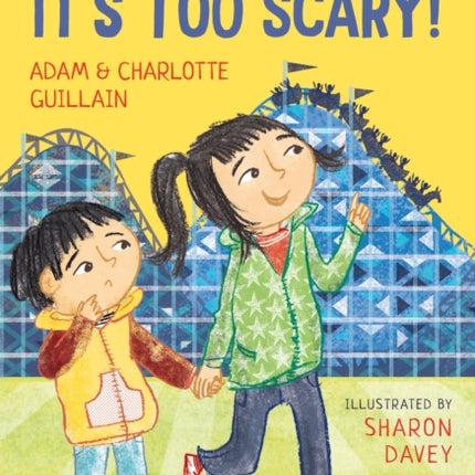 It's Too Scary! A Bloomsbury Young Reader: Turquoise Book Band