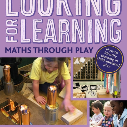 Looking for Learning: Maths through Play