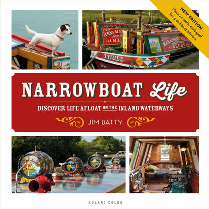 Narrowboat Life: Discover Life Afloat on the Inland Waterways