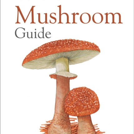 Concise Mushroom Guide