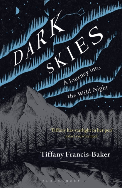 Dark Skies: A Journey into the Wild Night