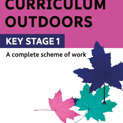 The National Curriculum Outdoors: KS1