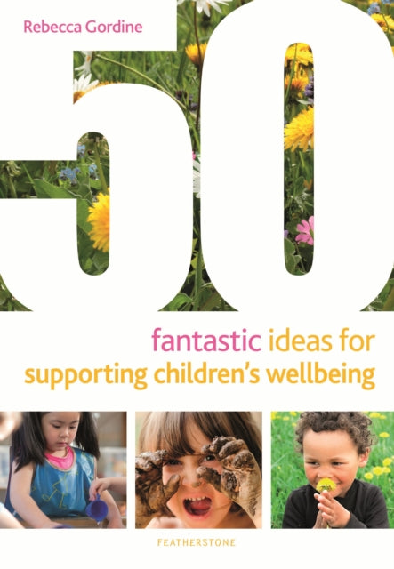 50 Fantastic Ideas for Supporting Childrens