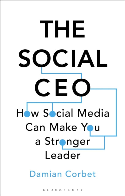 The Social CEO How Social Media Can Make You A