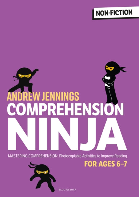 Comprehension Ninja for Ages 6-7: Non-Fiction: Comprehension worksheets for Year 2