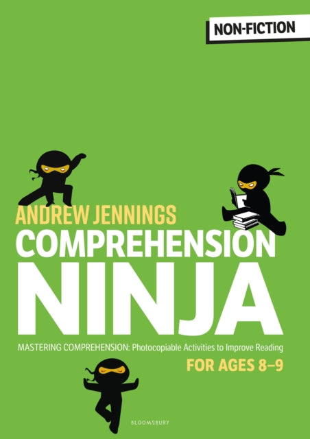 Comprehension Ninja for Ages 8-9: Non-Fiction: Comprehension worksheets for Year 4