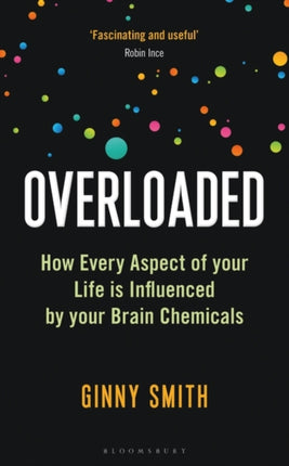 Overloaded How Every Aspect of Your Life is