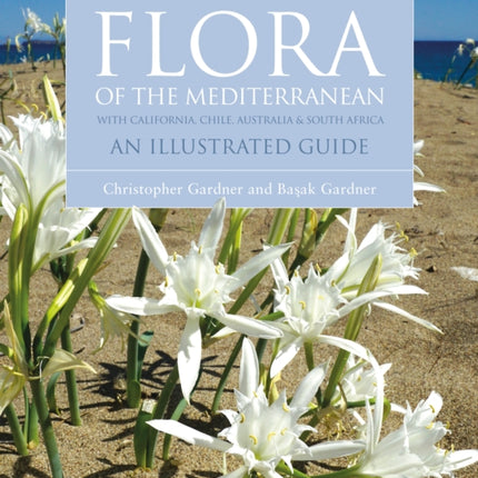 Flora of the Mediterranean: An Illustrated Guide