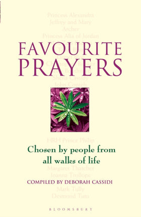 Favourite Prayers: Chosen by People from All Walks of Life