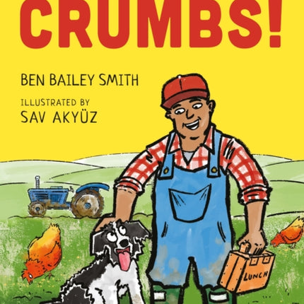 Crumbs! A Bloomsbury Young Reader: Lime Book Band