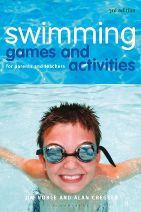 Swimming Games and Activities: For parents and teachers