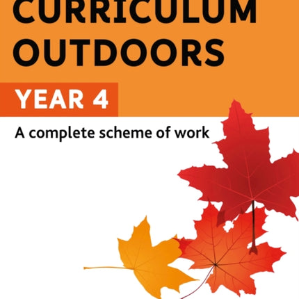 The National Curriculum Outdoors: Year 4