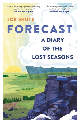 Forecast: A Diary of the Lost Seasons