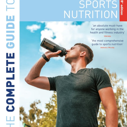 The Complete Guide to Sports Nutrition 9th