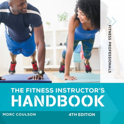 The Fitness Instructors Handbook 4th edition