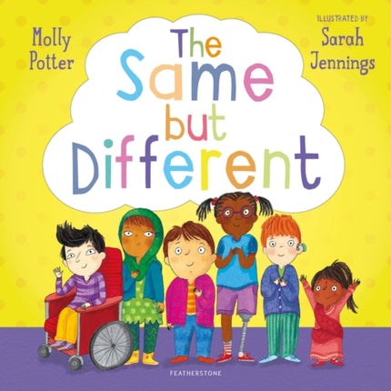 The Same But Different: A Let’s Talk picture book to help young children understand diversity