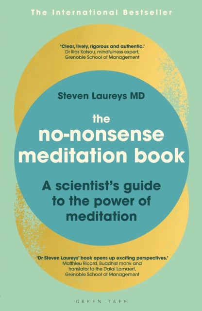 The No-Nonsense Meditation Book: A scientist's guide to the power of meditation