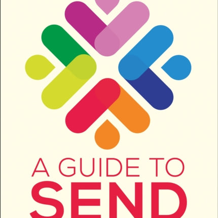 A Guide to SEND in the Early Years: Supporting children with special educational needs and disabilities