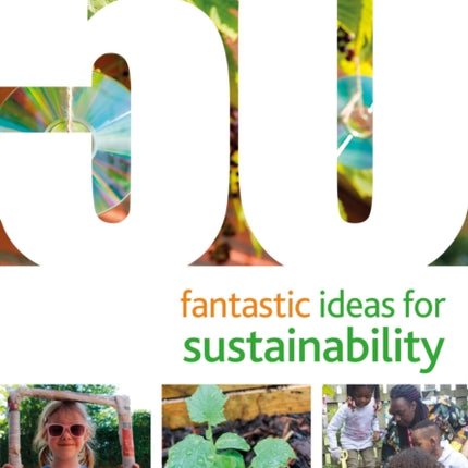 50 Fantastic Ideas for Sustainability