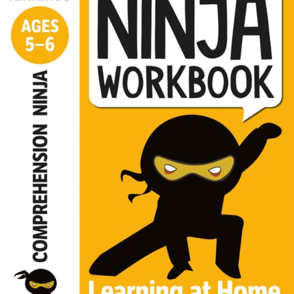 Comprehension Ninja Workbook for Ages 5-6: Comprehension activities to support the National Curriculum at home