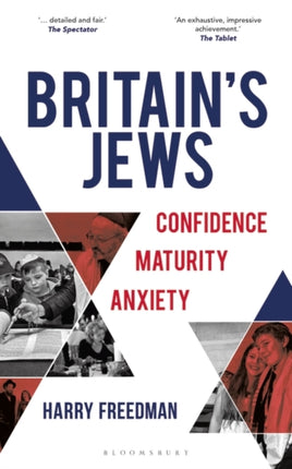 Britain's Jews: Confidence, Maturity, Anxiety